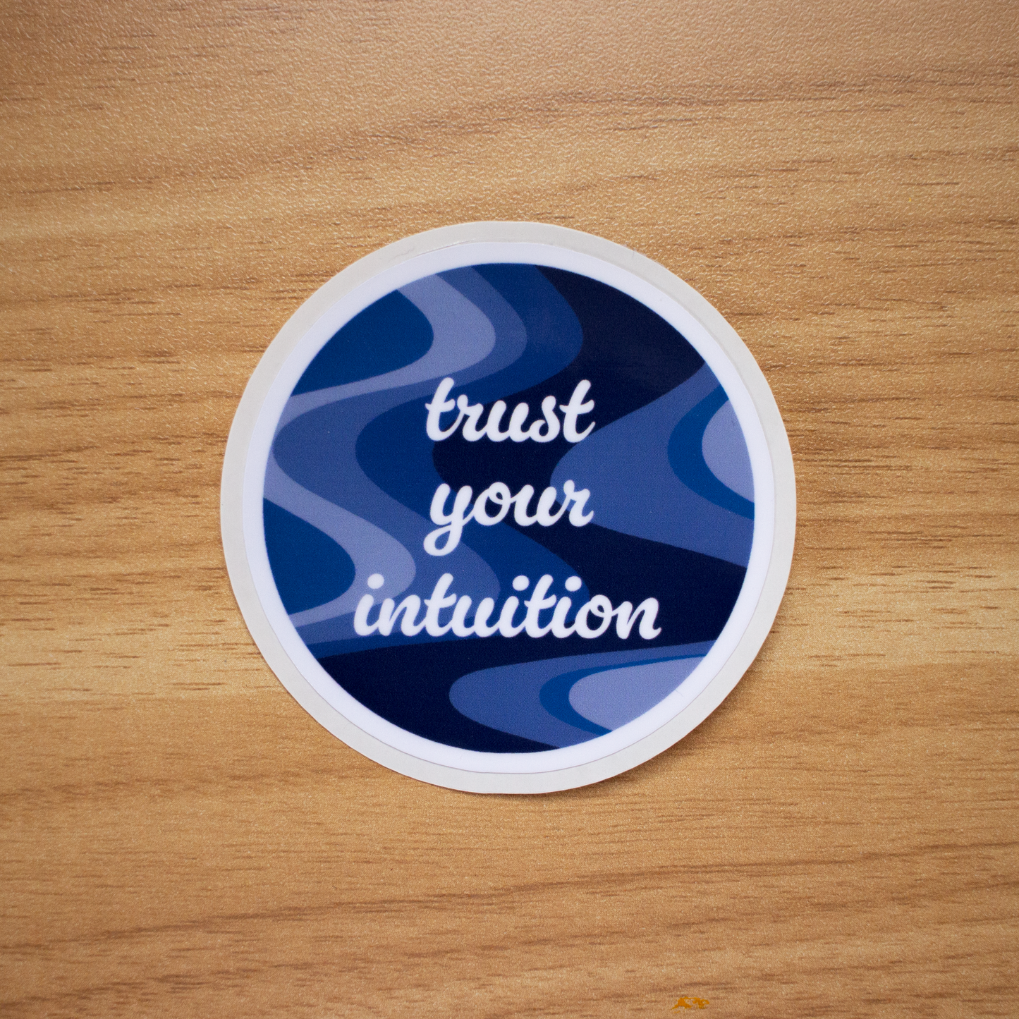 Trust Your Intuition Sticker